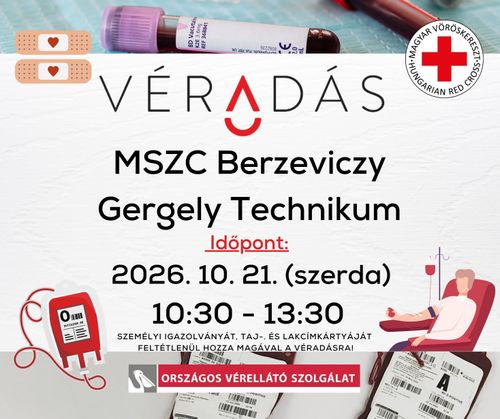 Figyelem! Véradás a Berzében! Adományozzunk egészséget!